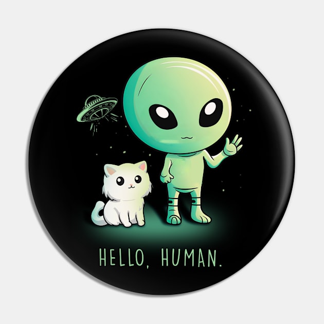 Alien - Hello Human Pin by KayBee Gift Shop