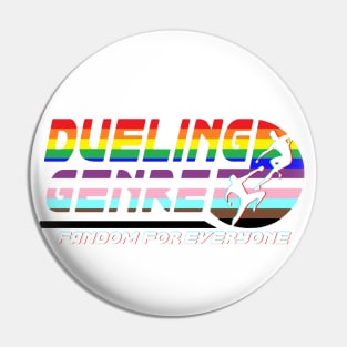 Dueling Genre Pride - Fandom For Everyone Pin