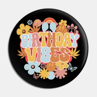 Birthday Vibes Retro Groovy Pin