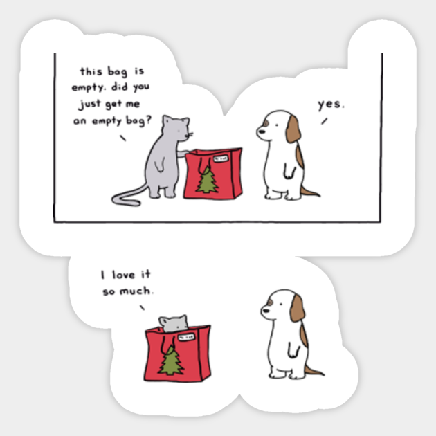 Funny Cat And Dog Christmas Images In Cartoons This Bag Is Empty Funny Cat And Dog Funny Cat And Dog Shirt Cat Dog Christmas This Bag Is Empty Funny Cat And Dog Sticker Teepublic