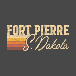 Fort Pierre South Dakota T-Shirt