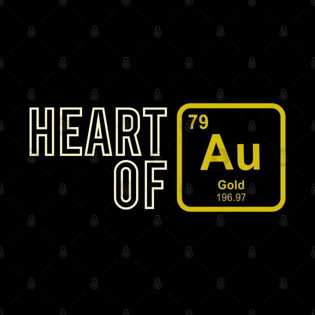 Heart of Gold (Periodic Table Element) Fun Chemistry by Elvdant