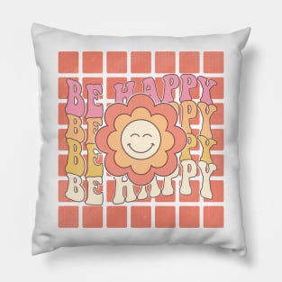 Be Happy Pillow