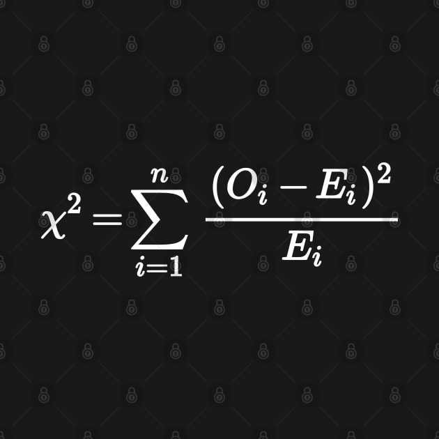 Chi Square Test Formula Statistician & Data Scientist Design by geeksta