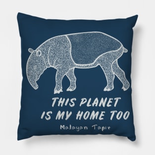 Malayan Tapir - This Planet Is My Home Too - animal design Pillow