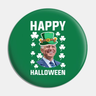 Anti Joe Biden St Patricks Day, Funny Joe Biden Happy Halloween Confused St Patricks Day Pin