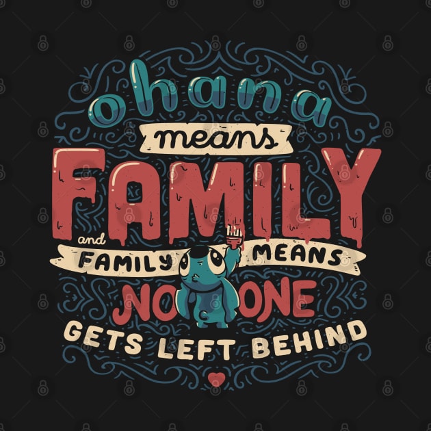 Ohana Means Family by eduely