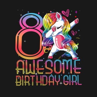 8th Birthday Girl 8 Years Old Awesome Unicorn Dabbing Bday T-Shirt