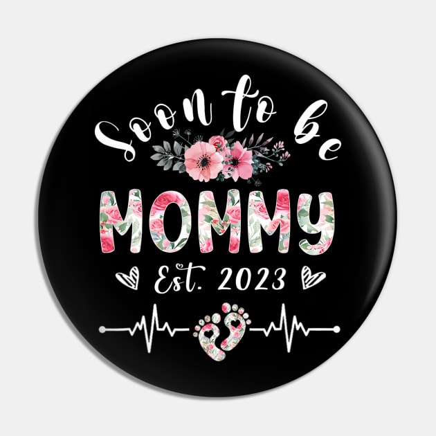 Soon To Be Mommy Est 2023 Floral Pin by tabbythesing960