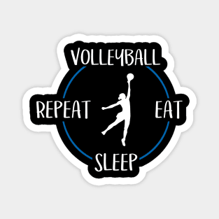 Volleyball Eat Sleep Repeat Gift For Volleyball Players Magnet