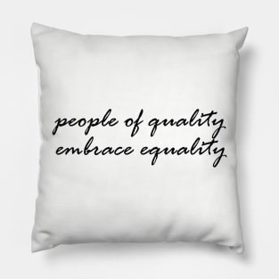 People of Quality III Pillow