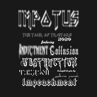 IMPOTUS  - Impeachment World Tour 2020 T-Shirt