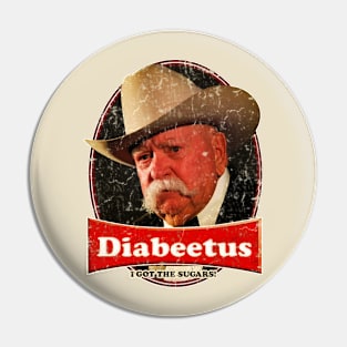 RETRO DIABEETUS I GOT THE SUGARS! Pin