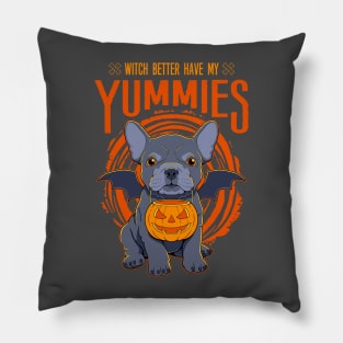 Witch Better Have My Yummies Pillow