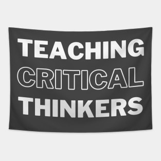 Teaching Critical Thinkers Tapestry