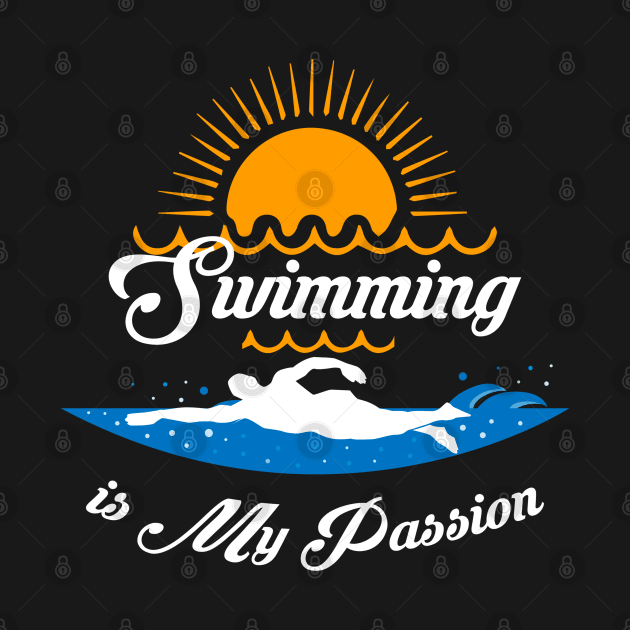 Swimming is my passion by Kams_store