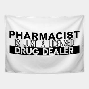 Licensed Drug Dealer Tapestry