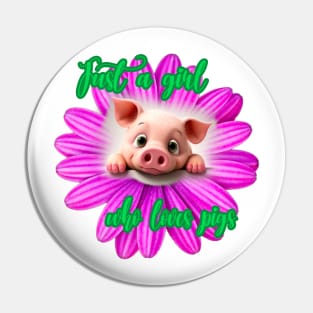 Just a girl who loves pigs Pin