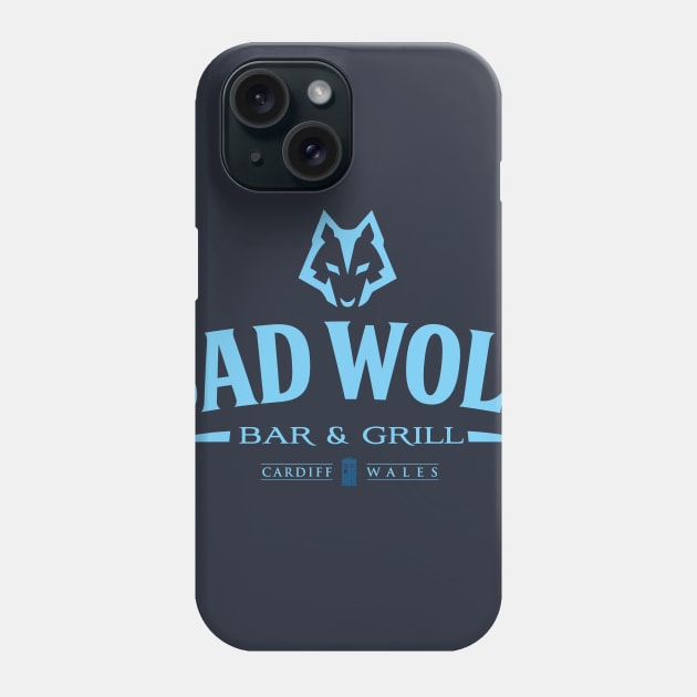 Bad Wolf Bar and Grill Phone Case by MindsparkCreative