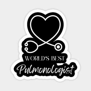 worlds best pulmologist Magnet