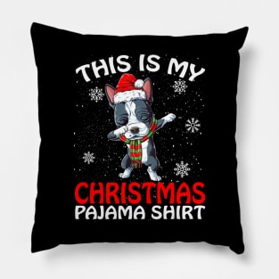 This is my Christmas Pajama Shirt Boston Terrier Pillow