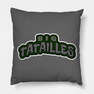 Big Tatailles wordmark Pillow