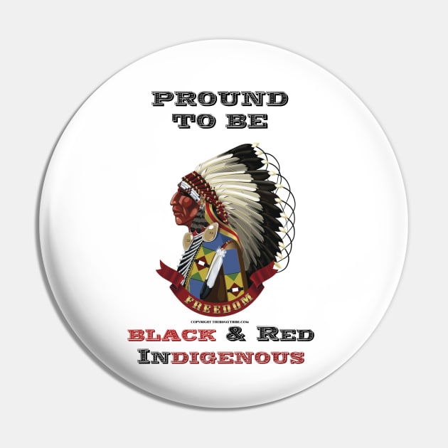 Proud To Be Black & Red Indigenous Pin by The Binay Tribal Products