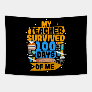 My Teacher Survived 100 Days Of Me Tapestry