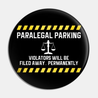 Parking Sign Paralegal Pin