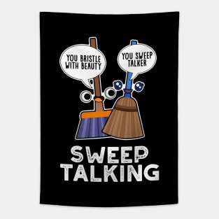 Sweep Talking Cute Sweet Talk Broom Pun Tapestry