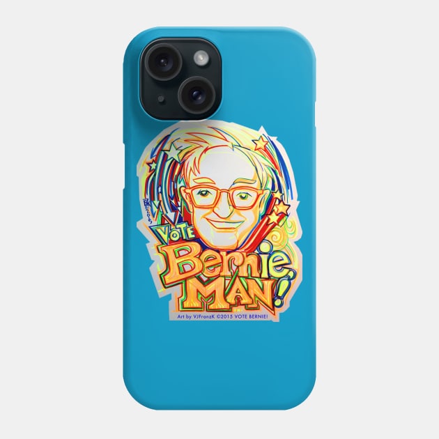 Vote BERNie , MAN !  Ink Brush Illustration Phone Case by VJFranzK