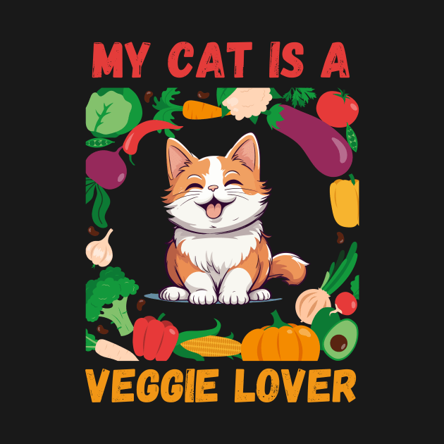 My Cat is Veggie Lover by Innovative GFX