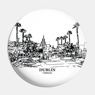 Dublin - California Pin