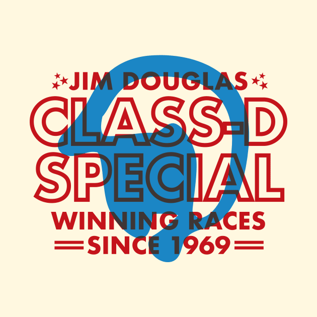 Jim Douglas - Class D Special by jepegdesign