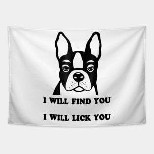 I Will Find You And I Will Lick You Tapestry