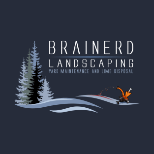 Brainerd Landscaping T-Shirt