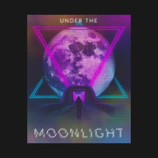 UNDER THE MOONLIGHT T-Shirt