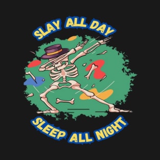 Slay All Day T-Shirt