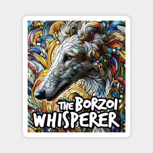 The borzoi whisperer. I love borzois. Magnet