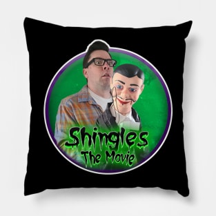 Shingles The Movie! Feat. Sloppy & Will Pillow