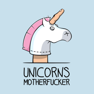 Unicorns motherfucker T-Shirt