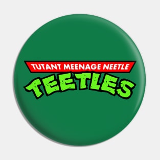 Tutant Meenage Neetle Teetles Pin