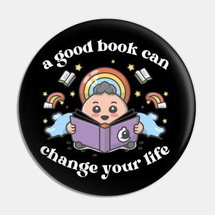 A Good Book Can Change your Life - Book Quote Pin