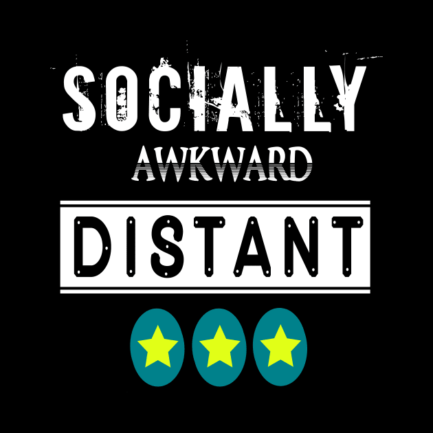 Social Awkward Distant New Gift 2020 by twistore