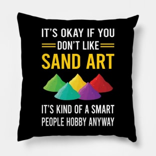 Smart People Hobby Sand Art Pillow