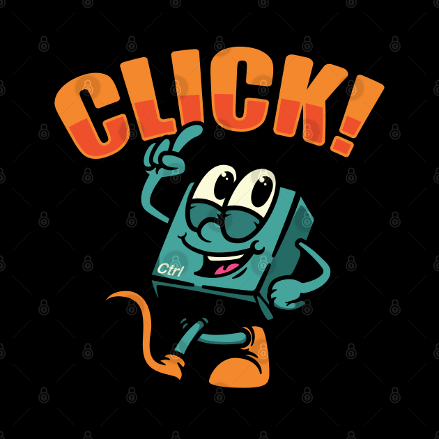 CLICK! CLICK! by Rockartworks