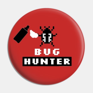 Programmer Bug hunter design Pin