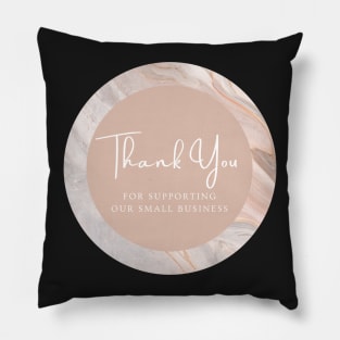 Thank You for supporting our small business Sticker - Brown Marble Pillow