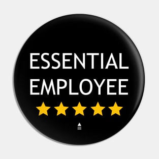 Funny Essential Employee, Worker 2020, Rate five stars Modern Design Pin