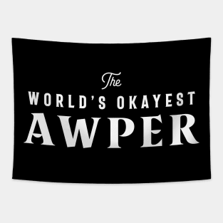 World's Okayest Awper Gaming Meme Tapestry